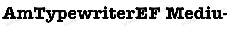 AmTypewriterEF Mediu字体转换